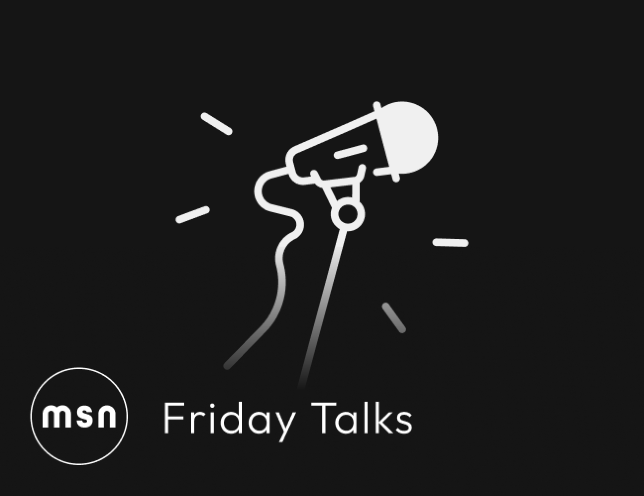 msn-friday-talks-default